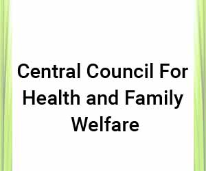 President reconstitutes Central Council of Health and Family Welfare, appoints eminent doctors