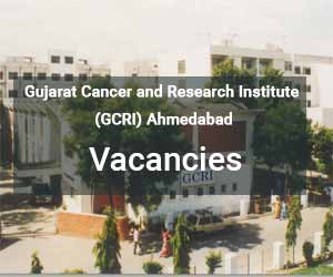 JOB ALERT: Gujarat Cancer & Research Institute releases Fellowship vacancies in 10 specialities